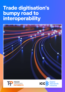 TTP x ICC DSI Whitepaper Trade digitisation’s bumpy road to interoperability